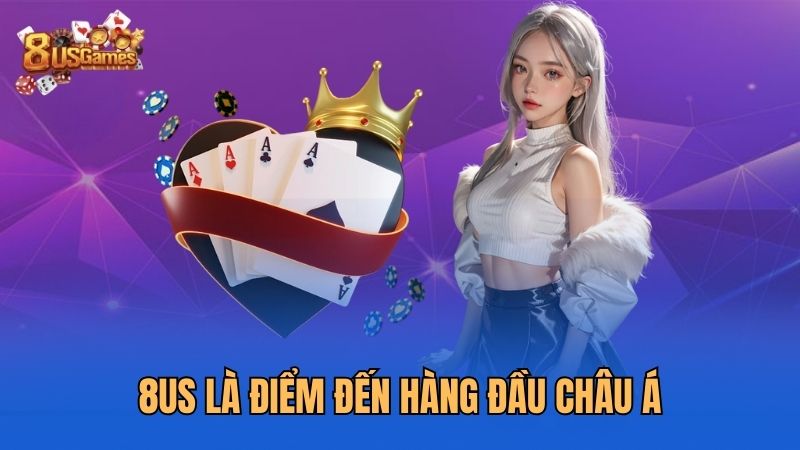 8us là điểm đến hàng đầu châu Á