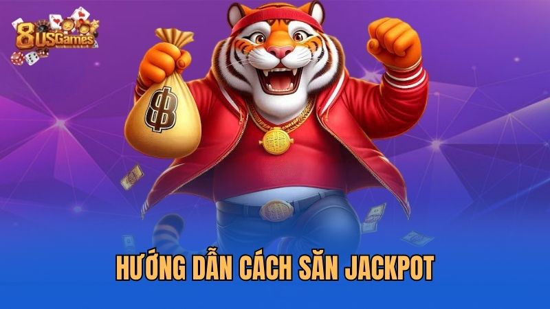 huong-dan-cach-san-jackpot