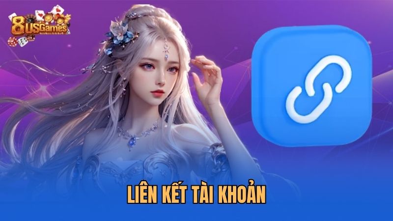 lien-ket-tai-khoan