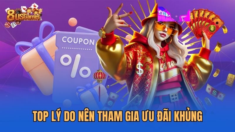 top-ly-do-nen-tham-gia-uu-dai-khung