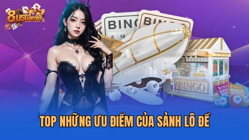 top-nhung-uu-diem-cua-sanh-lo-de