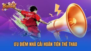 uu-diem-nha-cai-hoan-tien-the-thao