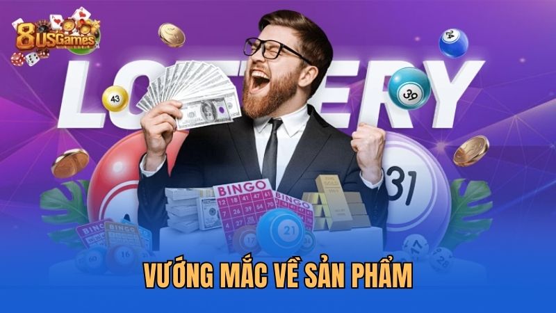 vuong-mac-ve-san-pham